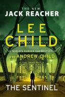 The Sentinel di Lee Child, Andrew Child edito da Transworld Publ. Ltd UK