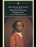 The Interesting Narrative and Other Writings (Annotated) di Olaudah Equiano edito da INDEPENDENTLY PUBLISHED
