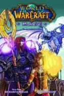World of Warcraft: Mage: Blizzard Legends di Richard A. Knaak edito da BLIZZARD ENTERTAINMENT