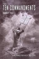 The Ten Commandments di Emmet Fox edito da Albatross Publishers