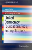 Linked Democracy di Marta Poblet, Pompeu Casanovas, Víctor Rodríguez-Doncel edito da Springer-Verlag GmbH