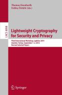 Lightweight Cryptography for Security and Privacy edito da Springer-Verlag GmbH