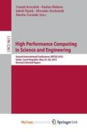 High Performance Computing In Science And Engineering edito da Springer Nature B.V.