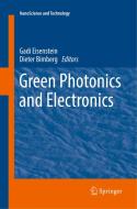 Green Photonics and Electronics edito da Springer International Publishing