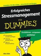 Erfolgreiches Stressmanagement Fur Dummies di Allen Elkin edito da Wiley-vch Verlag Gmbh