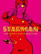 Starman - David Bowie's Ziggy Stardust Years di Reinhard Kleist edito da Carlsen Verlag GmbH