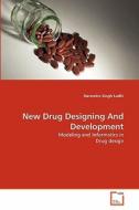 New Drug Designing And Development di Narendra Singh Lodhi edito da VDM Verlag