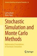 Stochastic Simulation and Monte Carlo Methods di Carl Graham, Denis Talay edito da Springer Berlin Heidelberg