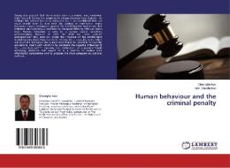 Human behaviour and the criminal penalty di Gheorghe Ivan, Mari-Claudia Ivan edito da LAP Lambert Academic Publishing