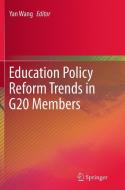 Education Policy Reform Trends in G20 Members edito da Springer Berlin Heidelberg