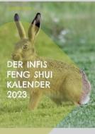Der Infis Feng Shui Kalender 2023 di André Pasteur edito da Books on Demand