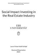 Social Impact Investing in the Real Estate Industry di Laura Vivian Haidl-Schöpf edito da Books on Demand