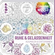 Colorful World - Ruhe & Gelassenheit edito da Frech Verlag GmbH