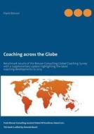 Coaching across the Globe di Frank Bresser edito da Books on Demand