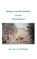 Heiteres Und Besinnliches Aus Der Tierarztpraxis di Hermann R Cken edito da Books On Demand
