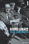 Georg Lukács di Georg Lukács edito da Theater der Zeit