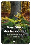 Vom Glück der Ressource edito da Oekom Verlag GmbH