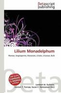 Lilium Monadelphum edito da Betascript Publishing