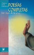 Poesias Completas di San Juan de La Cruz edito da Edimat Libros