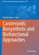 Carotenoids: Biosynthetic and Biofunctional Approaches edito da Springer Singapore