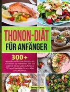 Thonon Diat Fur Anfanger di Kern Jenny Kern edito da Independently Published