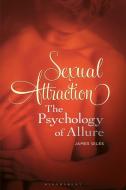 Sexual Attraction di James Giles edito da BLOOMSBURY ACADEMIC