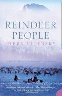 Reindeer People di Piers Vitebsky edito da Harpercollins Publishers