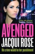 Avenged di Jacqui Rose edito da Harpercollins Publishers