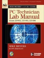 Mike Meyers' A+ Guide: Pc Technician Lab Manual (exams 220-602, 220-603, & 220-604) di Mike Meyers edito da Mcgraw-hill Education - Europe