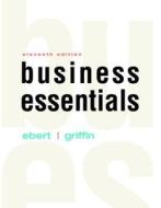 Business Essentials Plus Mybizlab with Pearson Etext -- Access Card Package di Ronald J. Ebert, Ricky W. Griffin edito da Prentice Hall