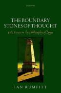The Boundary Stones of Thought di Ian Rumfitt edito da OUP Oxford