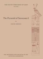 The Pyramid of Senwosret I: The South Cemeteries of Lisht di Dieter Arnold edito da Metropolitan Museum of Art New York
