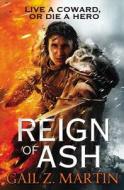 Reign of Ash di Gail Martin edito da ORBIT