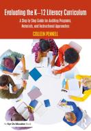 Evaluating The K-12 Literacy Curriculum di Colleen Pennell edito da Taylor & Francis Ltd