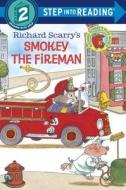Richard Scarry's Smokey the Fireman di Richard Scarry edito da Random House Books for Young Readers