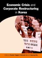 Economic Crisis And Corporate Restructuring In Korea edito da Cambridge University Press