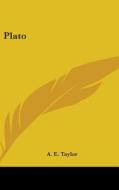 Plato di A. E. TAYLOR edito da Kessinger Publishing