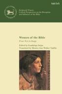 Women of the Bible: From Text to Image edito da T & T CLARK US