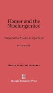 Homer and the Nibelungenlied di Bernard Fenik edito da Harvard University Press