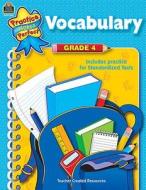 Vocabulary, Grade 4 di Jeanne King edito da Teacher Created Materials