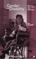 Gender and Disability di Lina Abu-Habib edito da Practical Action Publishing