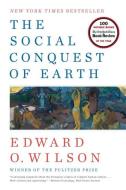 The Social Conquest of Earth di Edward O. Wilson edito da Norton & Company