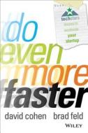 Do Even More Faster di David Cohen, Brad Feld edito da John Wiley & Sons Inc
