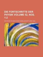 Die Fortschritte Der Physik Volume 52, Nos. 1-2 di Deutsche Physikalische Gesellschaft edito da Rarebooksclub.com