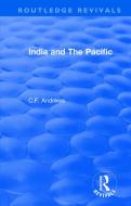 : India and The Pacific (1937) di C. F. Andrews edito da Taylor & Francis Ltd