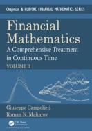 Financial Mathematics Volume II di Giuseppe Campolieti, Roman N. Makarov edito da Taylor & Francis Ltd