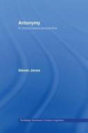 Antonymy di Steven Jones edito da Taylor & Francis Ltd
