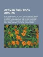 German Punk Rock Groups: Atari Teenage R di Books Llc edito da Books LLC, Wiki Series
