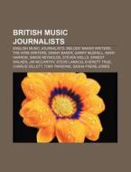British Music Journalists: John Earls, D di Books Llc edito da Books LLC, Wiki Series