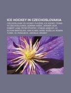 Ice Hockey In Czechoslovakia: Czechoslov di Books Llc edito da Books LLC, Wiki Series